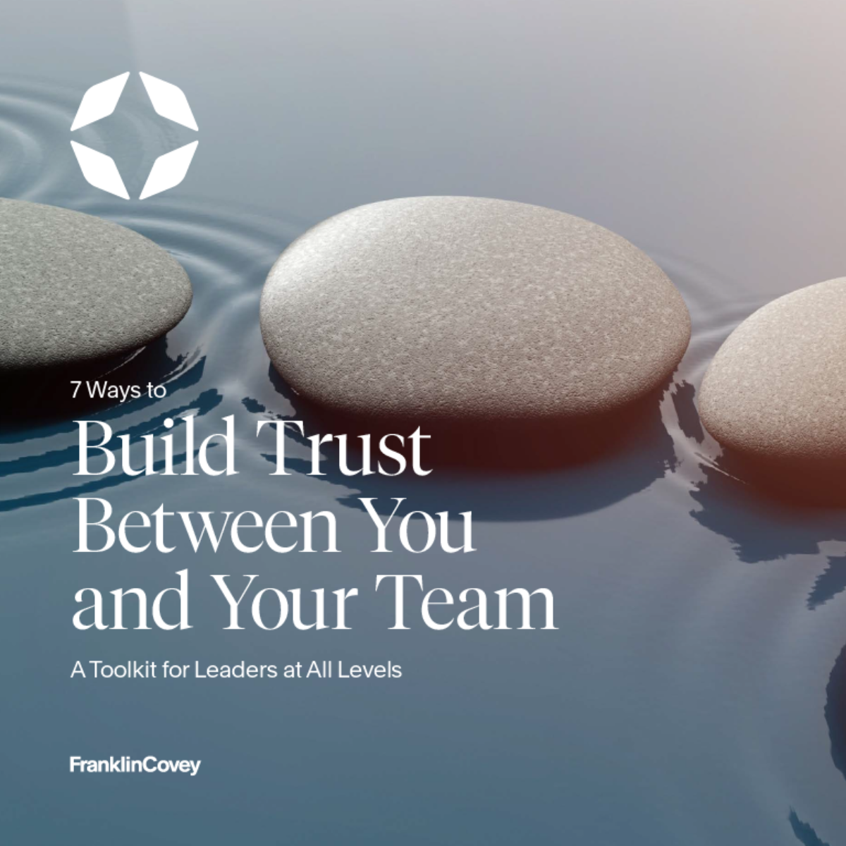 Between Builds 7 Ways to Build Trust Between You and Your Team - FranklinCovey Thought ...