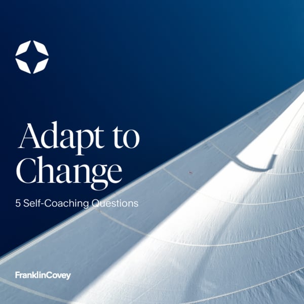 Adapt to Change - 5 Self-Coaching Questions