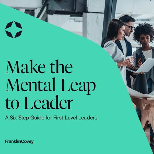 Make the Mental Leap to Leader