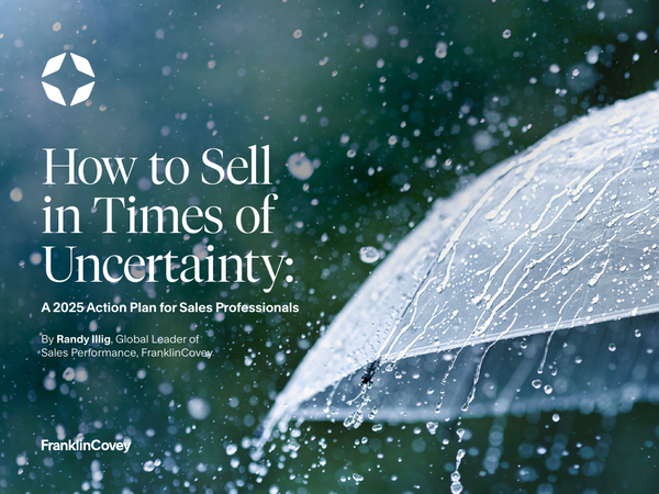 How to Sell in Times of Uncertainty